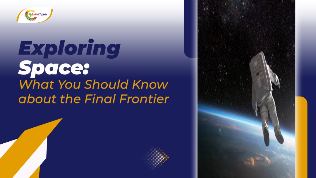 Space exploration and STEM Education